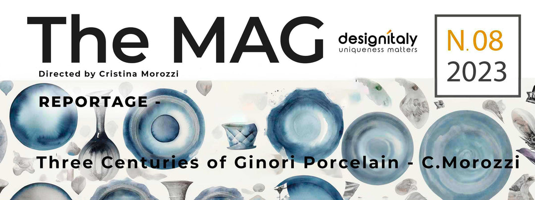 REPORTAGE: White Gold, Three Centuries of Richard Ginori Porcelain <br><br> The MAG - 08.23