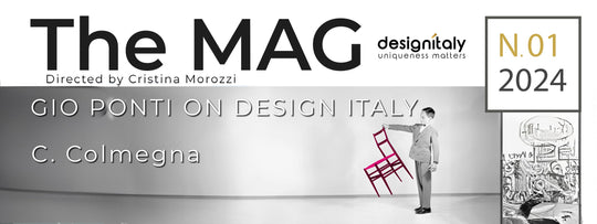 EDITORIAL: <br>The timeless design of Gio Ponti <br><br> The MAG - 01.24