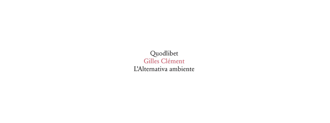 RECCOMENDED READING: <br>"The Environmental Alternative", <br>a book by Gilles Clément<br><br> The MAG - 04.23